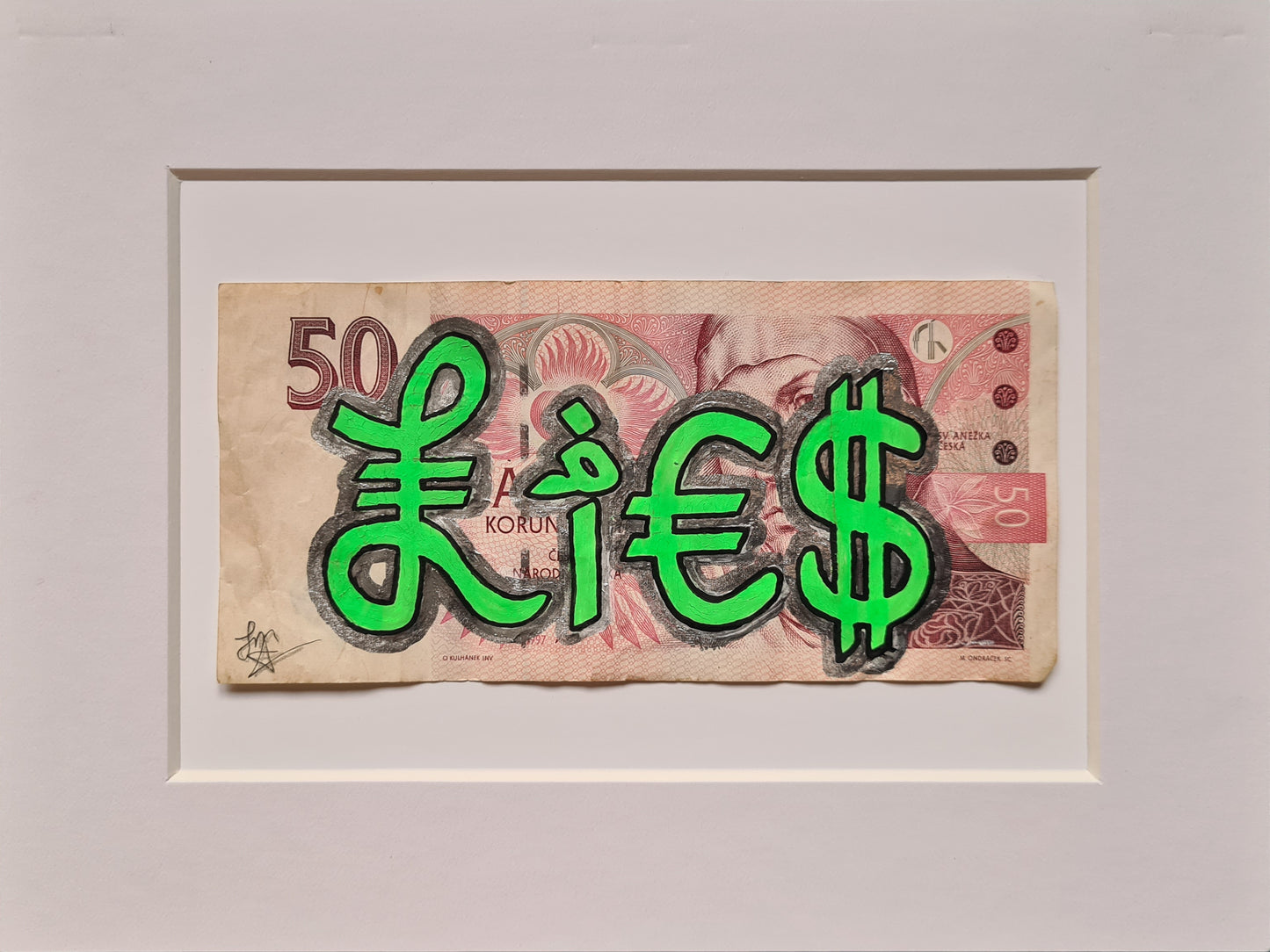 LIES - Art on genuine banknote